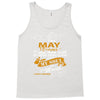 I'm a may woman I was born with my heart Tank Top