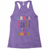 let's fall in love Racerback Tank