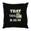 that there is an rv funny tee Throw Pillow