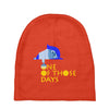 one of those days Baby Beanies