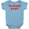 badass baby Baby Bodysuit