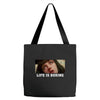 Life Is Boring Tote Bags