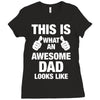 this is what an awesome dad looks like Ladies Fitted T-Shirt