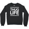thug life Crewneck Sweatshirt