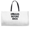 doughs before bros Weekender Totes