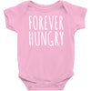 forever hungry Baby Onesie