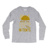 dude that camp trip in tents funny Long Sleeve Shirts
