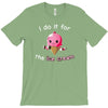 i do it for the ice cream T-Shirt
