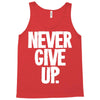 never give up 2 Tank Top