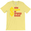 the price is wrong bitch T-Shirt