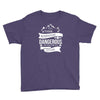adventure is dagerous Youth Tee