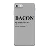 Bacon Noun iPhone 7 Case