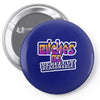 bitches be perfectly reasonable Pin-back button