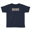boss funny Toddler T-shirt