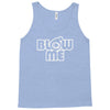 blow me Tank Top