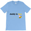 Daddy to Bee Baby Girl T-Shirt