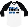 March For Our Lives 3/4 Sleeve Shirt