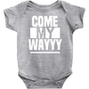 come my way Baby Onesie