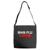 man flu survivor Adjustable Strap Totes