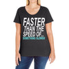 faster than the speed of something slower Ladies Curvy T-Shirt