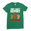 they cant deport all of us Ladies Fitted T-Shirt