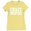 crazy mofos Ladies Fitted T-Shirt