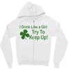 drink like a girl Zipper Hoodie