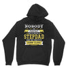 Nobody Is Perfect But If You Are A Stepdad You Are Pretty Damn Close Hoodie