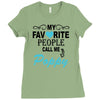 my favorite people call me poppy Ladies Fitted T-Shirt