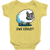 ewe crazy Baby Bodysuit