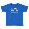 hauling a Toddler T-shirt
