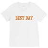 best day V-Neck Tee