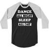 dance all night 3/4 Sleeve Shirt