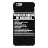 rules for dating my daughter iPhone 6 Plus/6S Plus Case