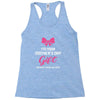 I'm Your Mother's Day Gift Dad Says You're Welcome Baby Girl Racerback Tank