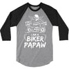 You Cant Scare Me I am Biker Papaw 3/4 Sleeve Shirt