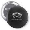 Vintage 1967 Aged to Perfection Pin-back button