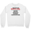 Smartass March Girl Crewneck Sweatshirt