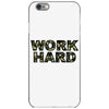 Work Hard iPhone 6/6s Case