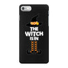 The Witch Is In iPhone 7 Case