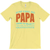 call me papa T-Shirt
