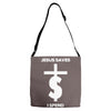 jesus saves i spend funny statement Adjustable Strap Totes