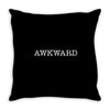 awkward Throw Pillow