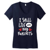I Still Live With My Parents Women's V-Neck T-Shirt