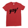 Yay! Ladies Fitted T-Shirt