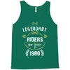 legendary riders are born in 1980 Tank Top