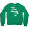 sorry i'm such an ass Crewneck Sweatshirt