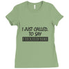 called you to say i texted Ladies Fitted T-Shirt