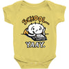 school...yaay! Baby Onesie