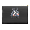 just 5 more minutes Accessory Pouches